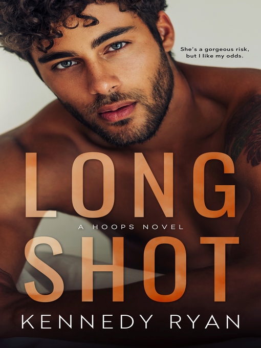 Title details for Long Shot by Kennedy Ryan - Wait list